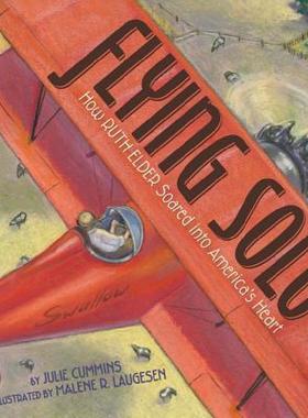 【预售】Flying Solo: How Ruth Elder Soared Into America's