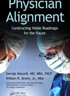 【预售】Physician Alignment: Constructing Viable Roadmaps