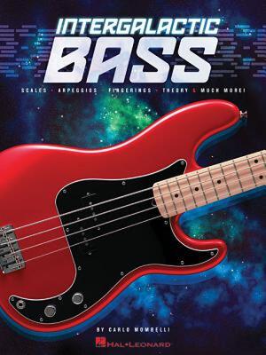 【预售】Intergalactic Bass: Scales, Arpeggios, Fingerings