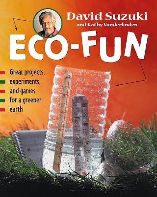 【预售】Eco-Fun: Great Projects, Experiments, and Games for