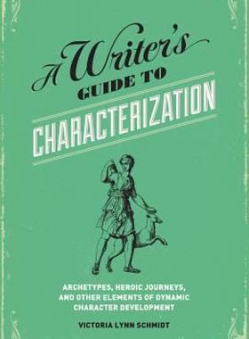 【预售】A Writer's Guide to Characterization: Archetypes