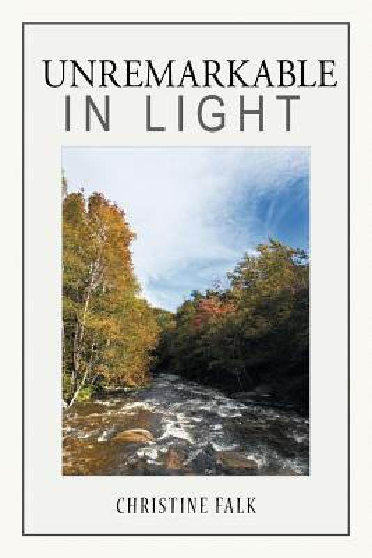 【预售】Unremarkable in Light