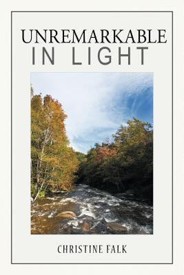 【预售】Unremarkable in Light