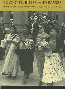 【预售】Boycotts, Buses, and Passes: Black Women's