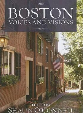 【预售】Boston: Voices and Visions