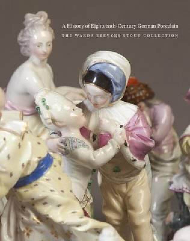 【预售】History of 18th-Century German Porcelain: The Warda