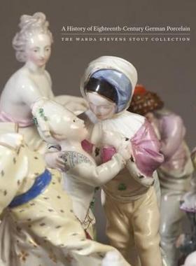 【预售】History of 18th-Century German Porcelain: The Warda