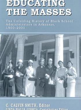 【预售】Educating the Masses: The Unfolding History of Black