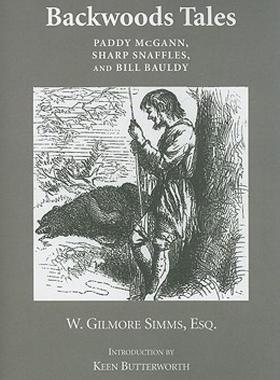 【预售】Backwoods Tales: Paddy McGann, Sharp Snaffles, and