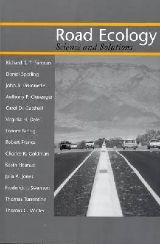 【预售】Road Ecology: Science and Solutions