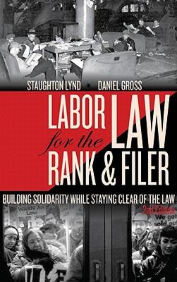 【预售】Labor Law for the Rank & Filer: Building Solidarity