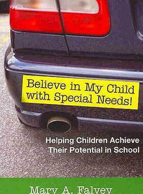 【预售】Believe in My Child with Special Needs!: Helping