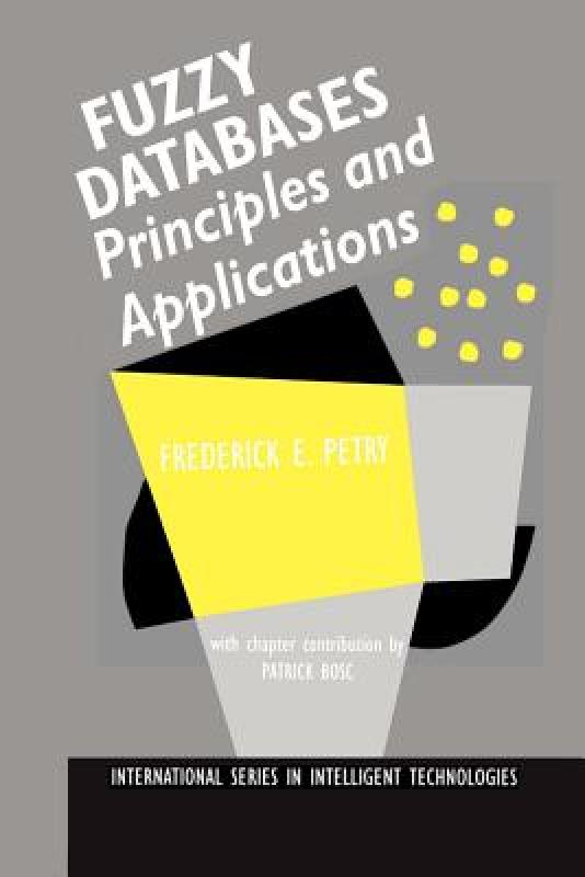 【预售】Fuzzy Databases: Principles and Applications