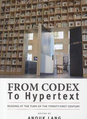 【预售】From Codex to Hypertext: Reading at the Turn of the