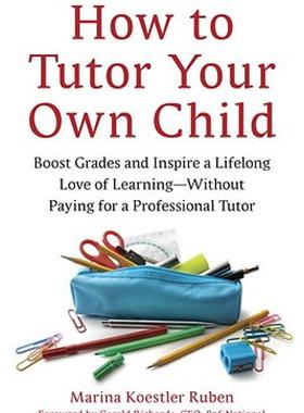 【预售】How to Tutor Your Own Child: Boost Grades and