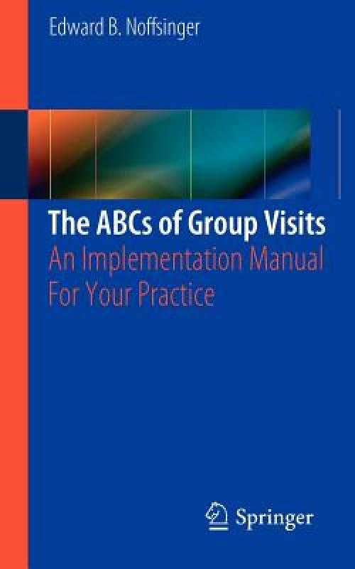 【预售】The ABCs of Group Visits: An Implementation Manual
