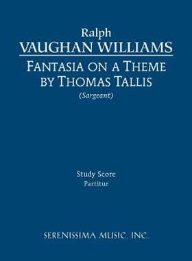 【预售】Fantasia on a Theme of Thomas Tallis - Study Score