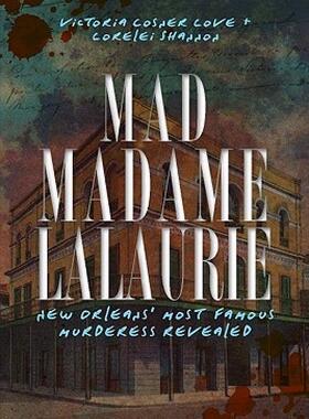 【预售】Mad Madame Lalaurie
