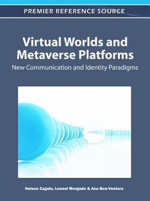【预售】Virtual Worlds and Metaverse Platforms: New