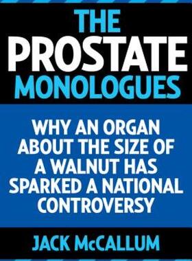 【预售】The Prostate Monologues: What Every Man Can Learn