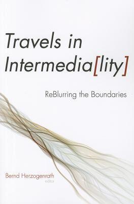 【预售】Travels in Intermedia[lity]: Reblurring the