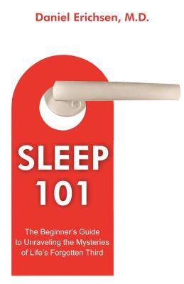 【预售】Sleep 101: The Beginner's Guide to Unraveling the