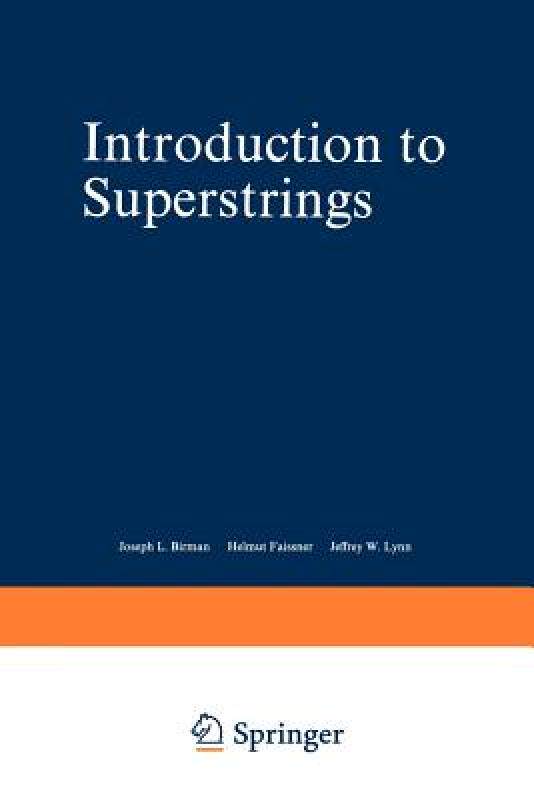 【预售】Introduction to Superstrings