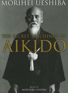 【预售】The Secret Teachings of Aikido