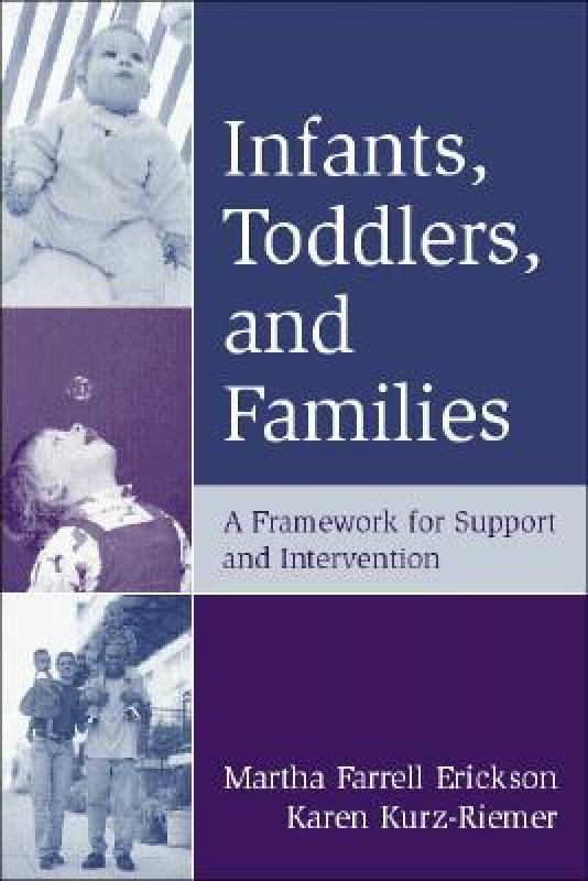 【预售】Infants, Toddlers, and Families: A Framework for
