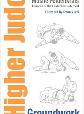 【预售】Higher Judo: Groundwork