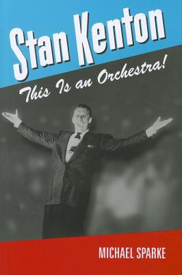【预售】Stan Kenton: This Is an Orchestra!