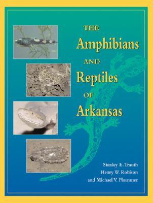 【预售】The Amphibians and Reptiles of Arkansas