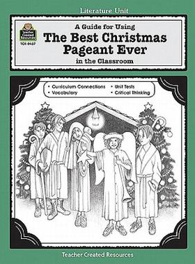 【预售】A Guide for Using the Best Christmas Pageant Ever in
