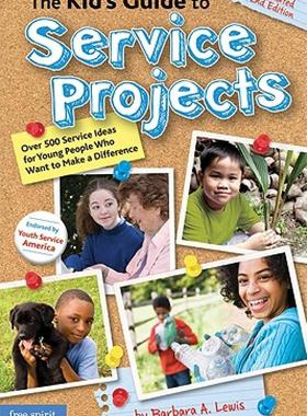 【预售】The Kid's Guide to Service Projects: Over 500