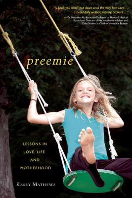 【预售】Preemie: Lessons in Love, Life, and Motherhood