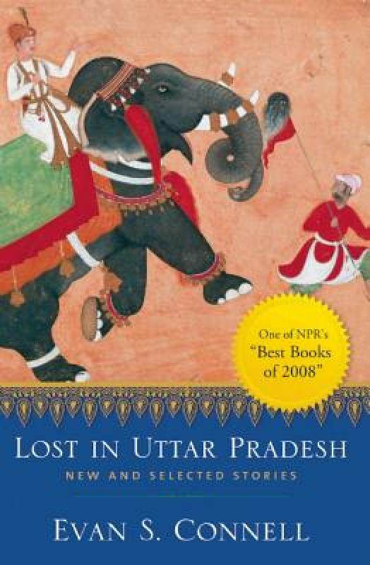 【预售】lost in uttar pradesh: new and selected stories