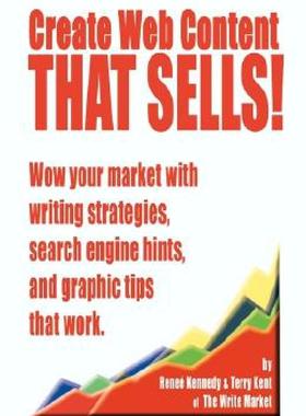 【预售】Create Web Content That Sells! Wow Your Market with