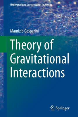 【预售】Theory of Gravitational Interactions