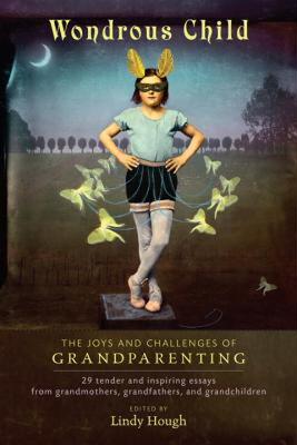 【预售】Wondrous Child: The Joys and Challenges of