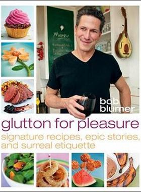 【预售】Glutton for Pleasure: Signature Recipes, Epic