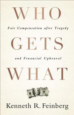 【预售】Who Gets What: Fair Compensation After Tragedy and