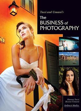 【预售】Tucci and Usmani's the Business of Photography