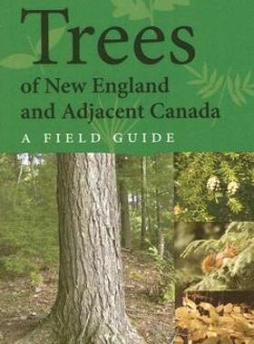 【预售】Native and Naturalized Trees of New England and