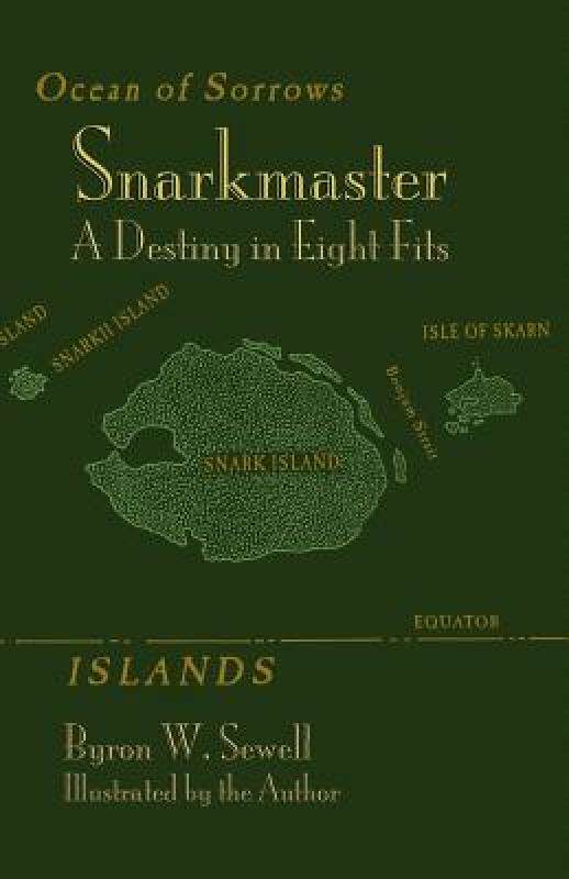 【预售】Snarkmaster: A Destiny in Eight Fits. a Tale