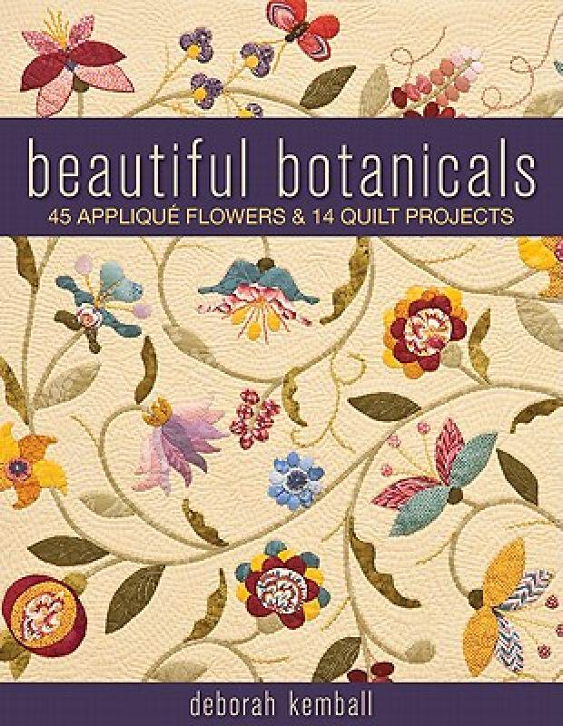【预售】Beautiful Botanicals: 45 Applique Flowers & 14 Quilt