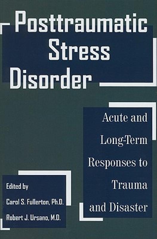 【预售】Posttraumatic Stress Disorder: Acute and Long-Term