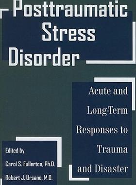 【预售】Posttraumatic Stress Disorder: Acute and Long-Term