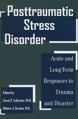 【预售】Posttraumatic Stress Disorder: Acute and Long-Term