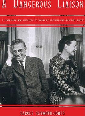 【预售】A Dangerous Liasion: A Revelatory New Biography of