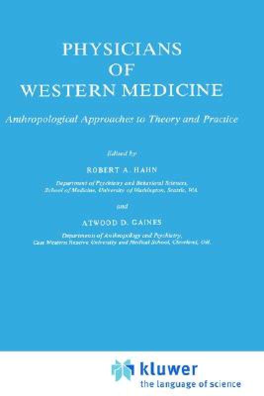 【预售】Physicians of Western Medicine: Anthropological
